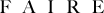 FAIRE logo in black letters on transparent background